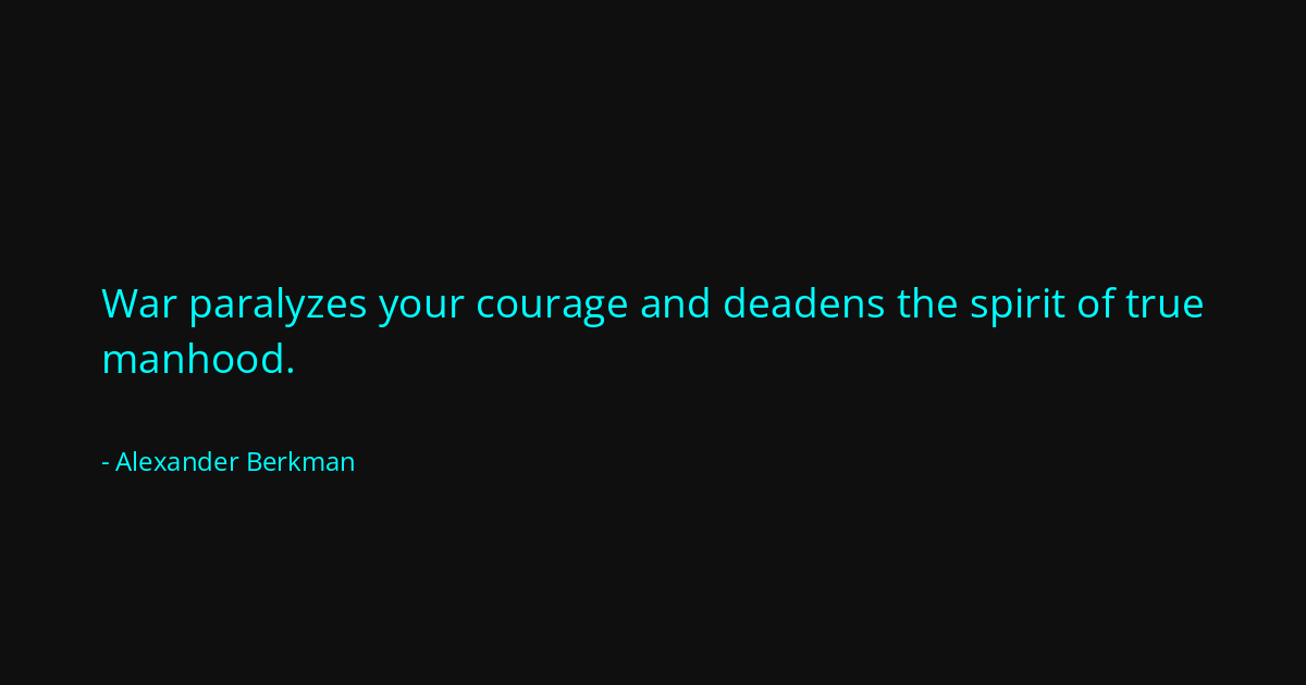 Quote by Alexander Berkman