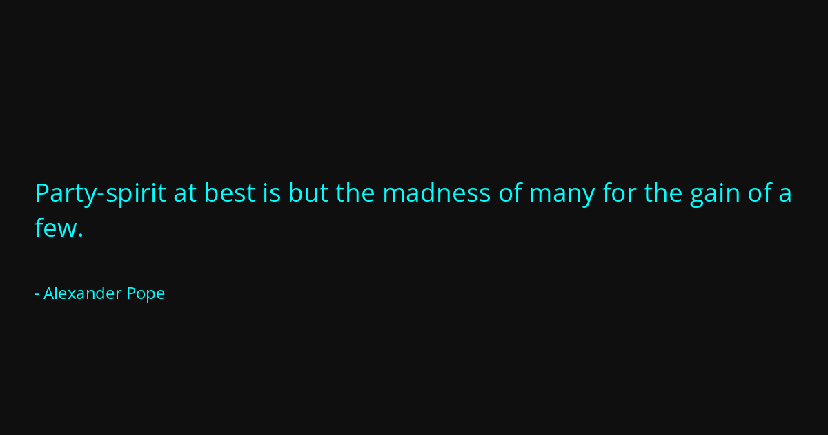 Quote by Alexander Pope
