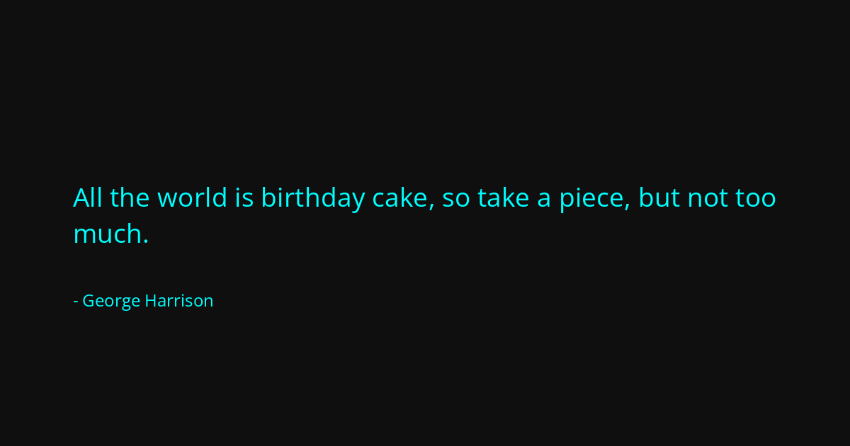 Quote by George Harrison