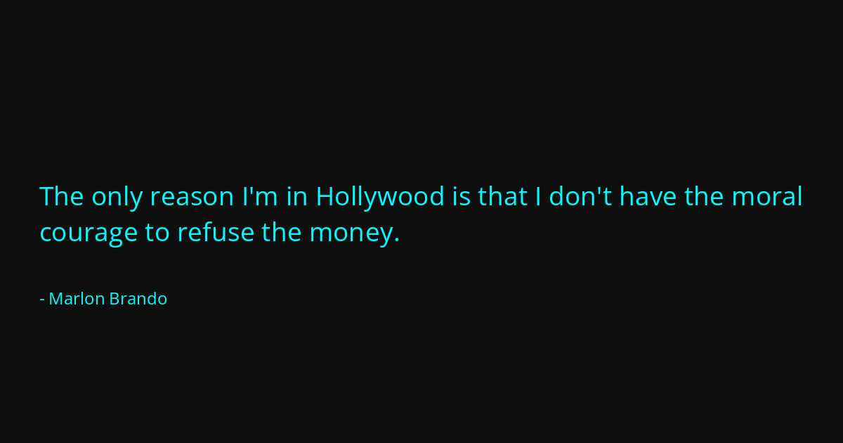 Quote by Marlon Brando