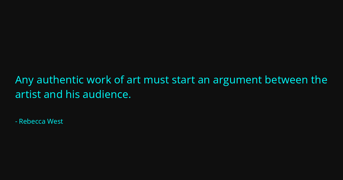 Quote by Rebecca West