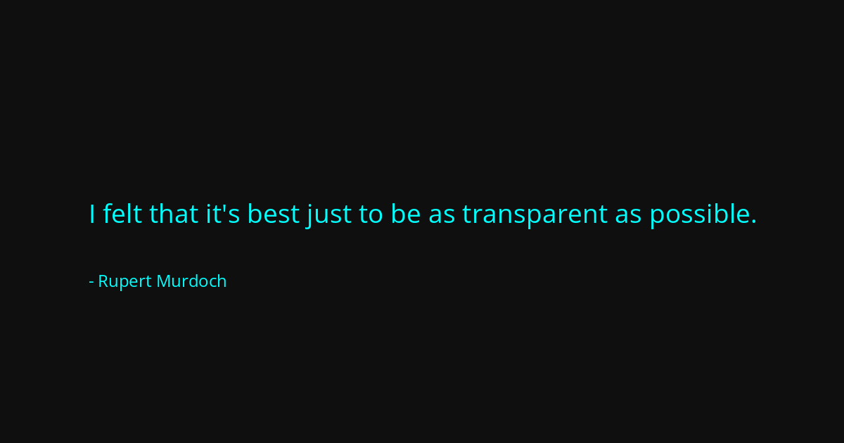 Quote by Rupert Murdoch