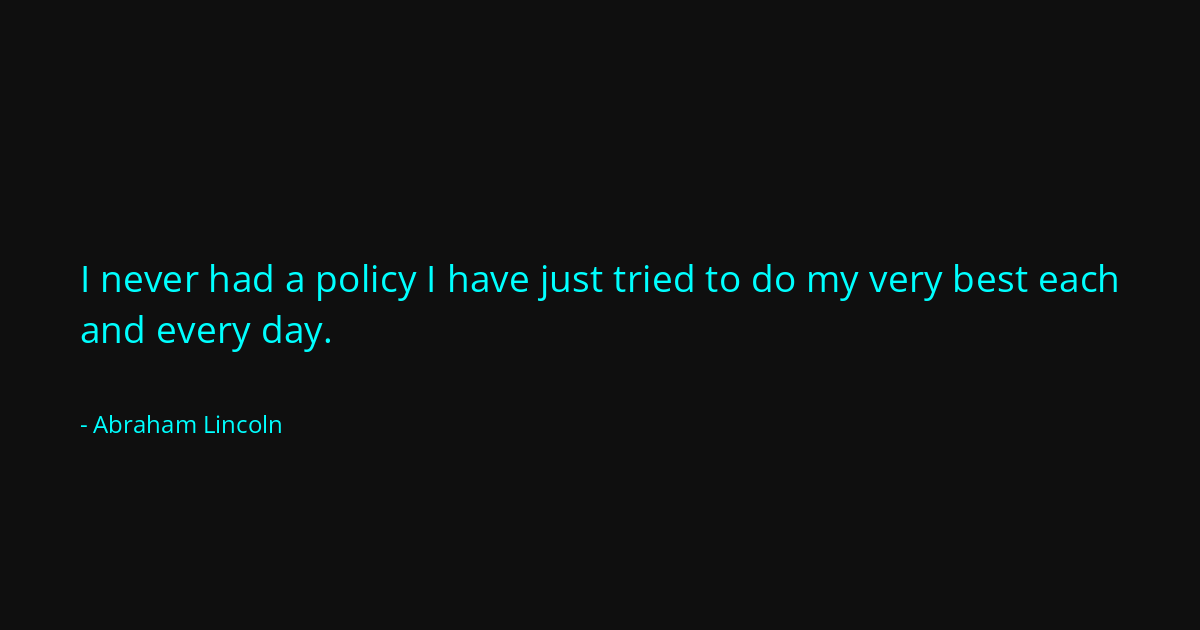 Quote by Abraham Lincoln