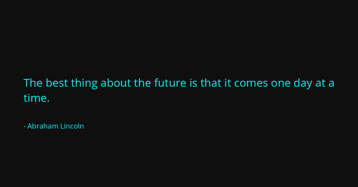 Quote by Abraham Lincoln