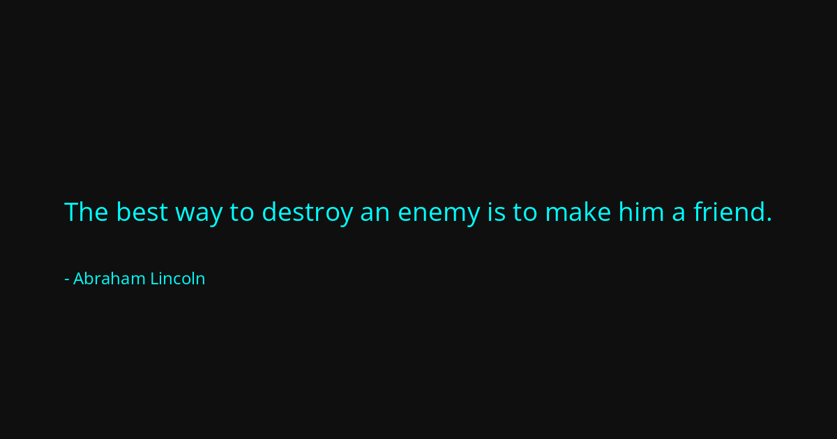 Quote by Abraham Lincoln