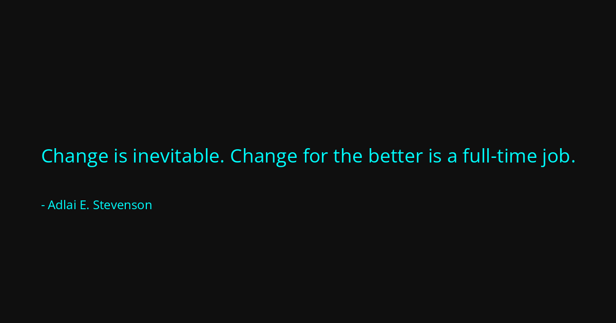 Quote by Adlai E. Stevenson