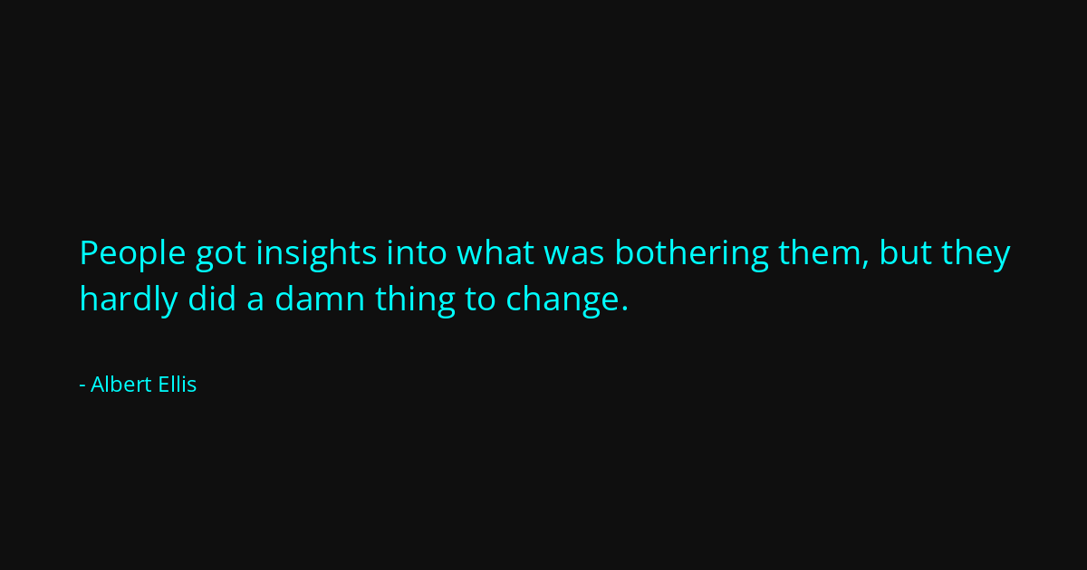 Quote by Albert Ellis