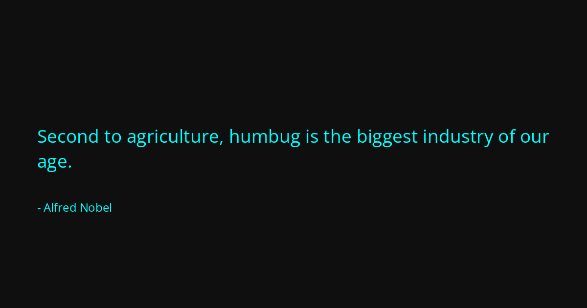 Quote by Alfred Nobel