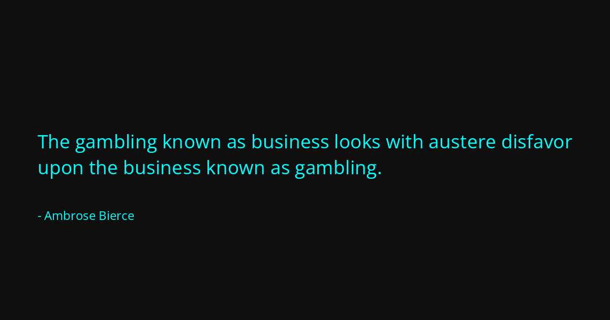 Quote by Ambrose Bierce