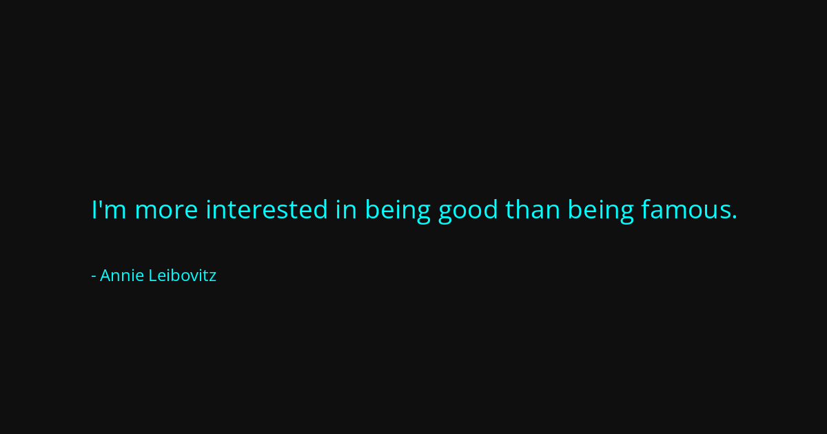 Quote by Annie Leibovitz