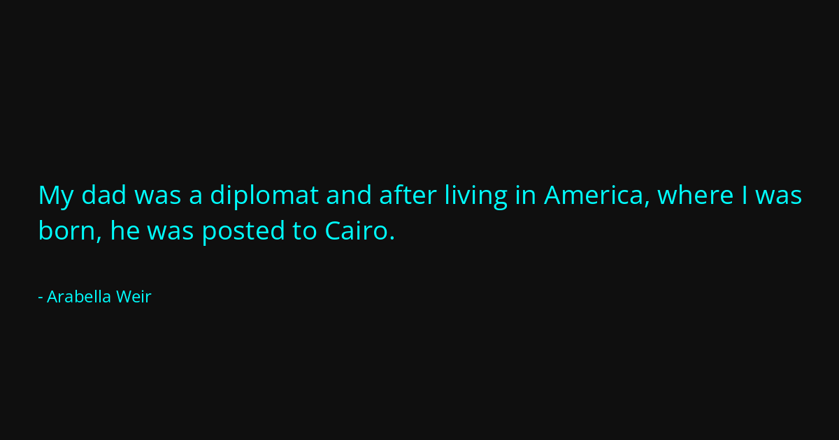 Quote by Arabella Weir