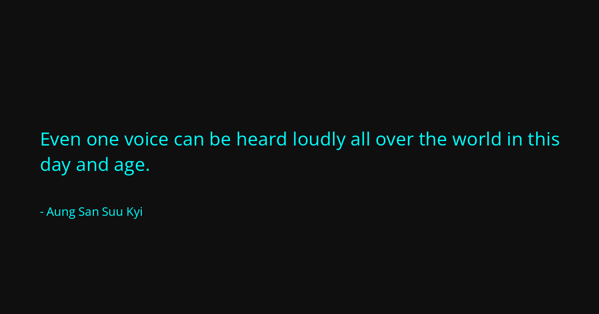 Quote by Aung San Suu Kyi