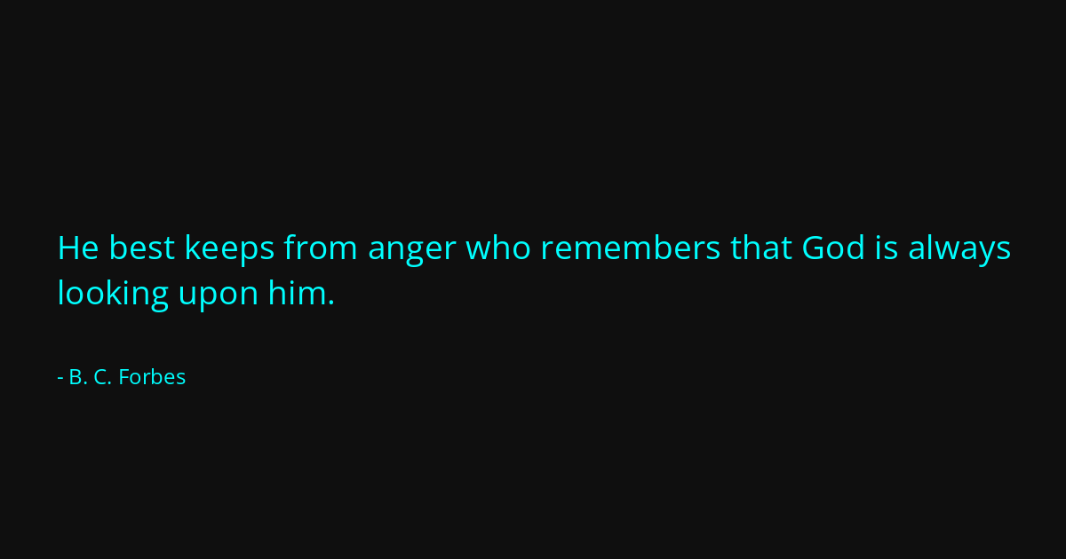 Quote by B. C. Forbes