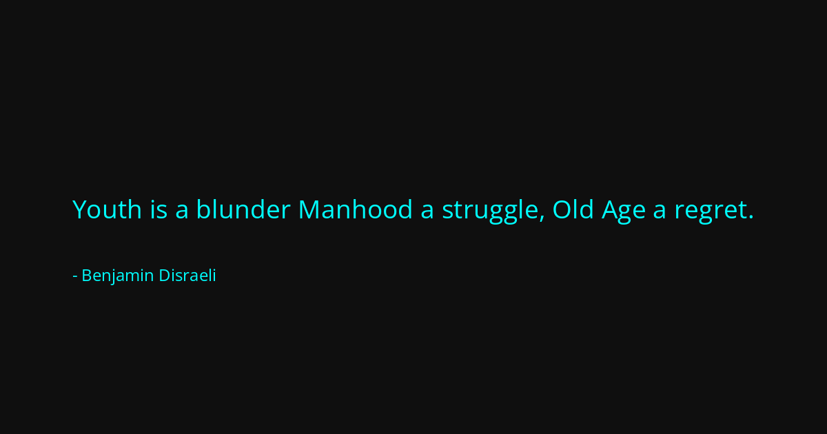 Quote by Benjamin Disraeli