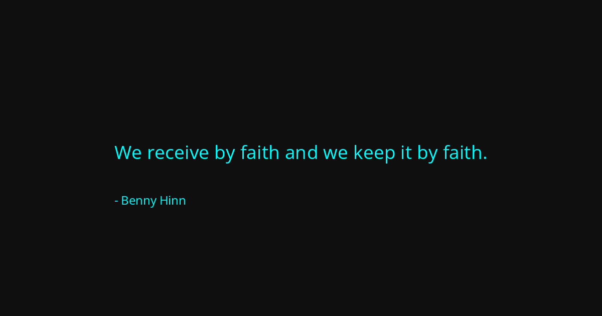 Quote by Benny Hinn