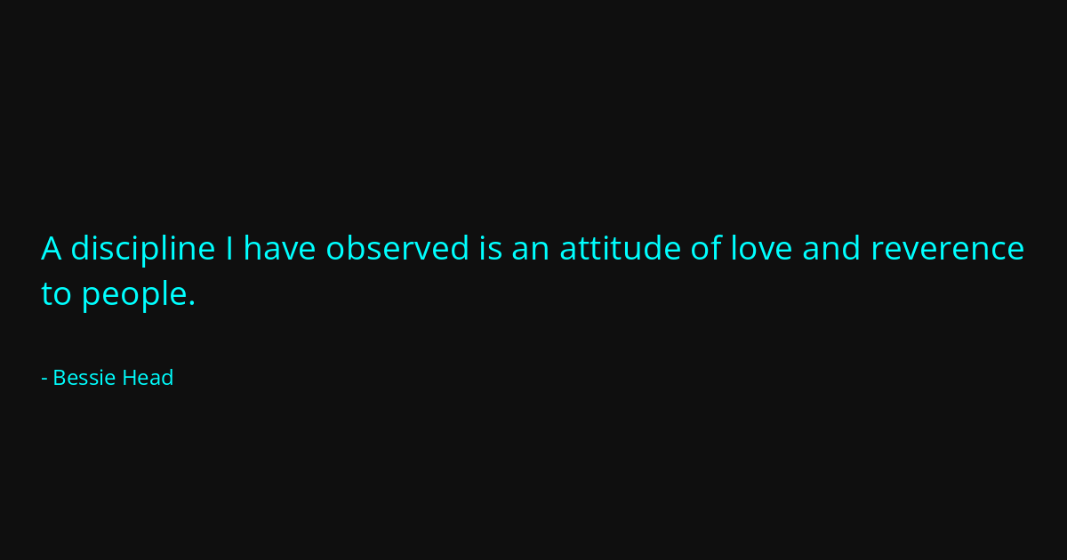 Quote by Bessie Head
