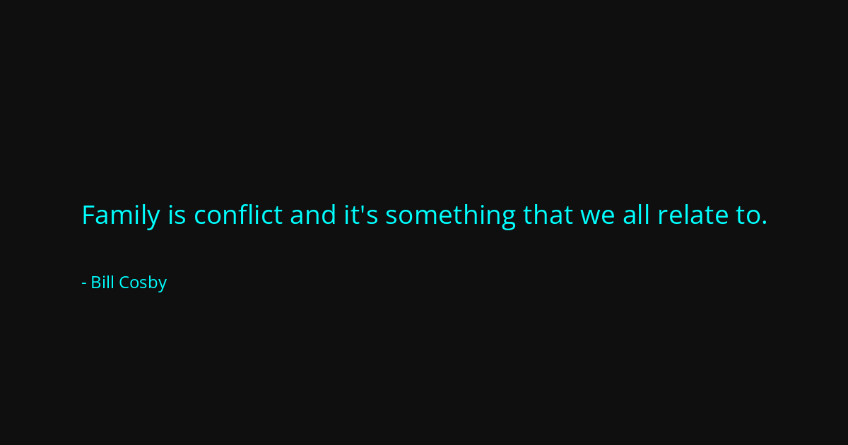 Quote by Bill Cosby