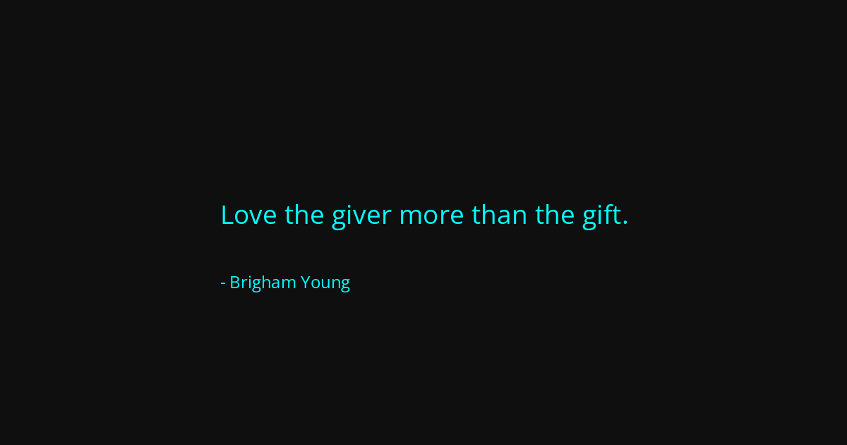Quote by Brigham Young