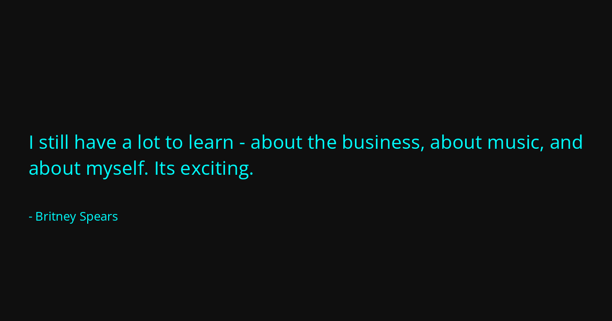 Quote by Britney Spears