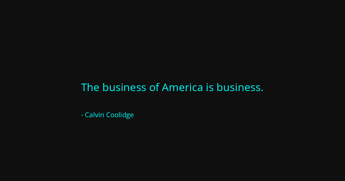 Quote by Calvin Coolidge