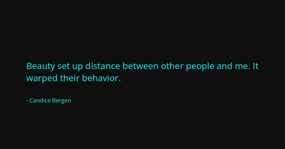 Quote by Candice Bergen