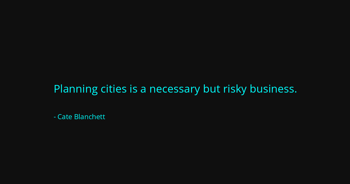 Quote by Cate Blanchett