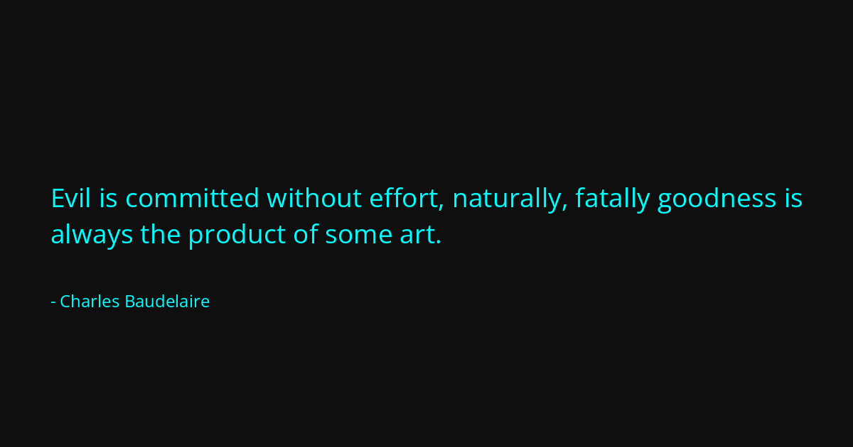 Quote by Charles Baudelaire