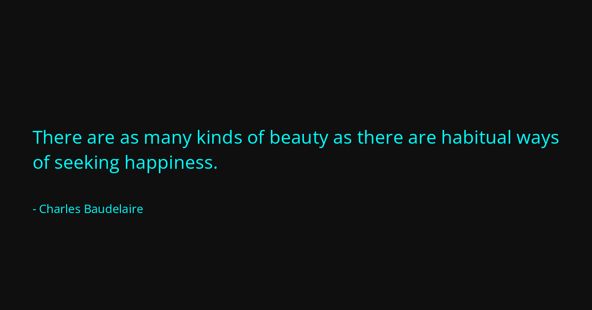 Quote by Charles Baudelaire