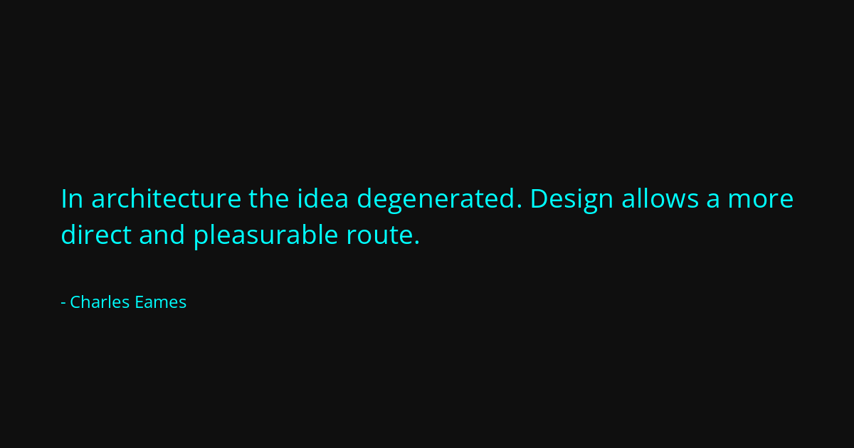 Quote by Charles Eames