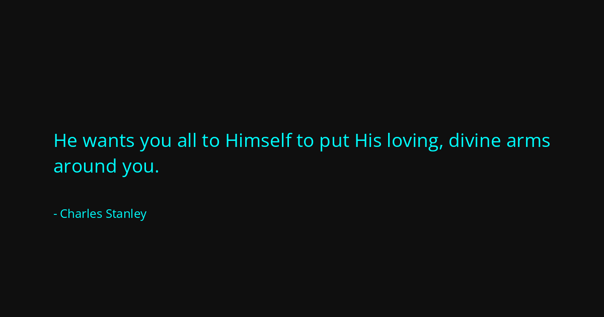 Quote by Charles Stanley