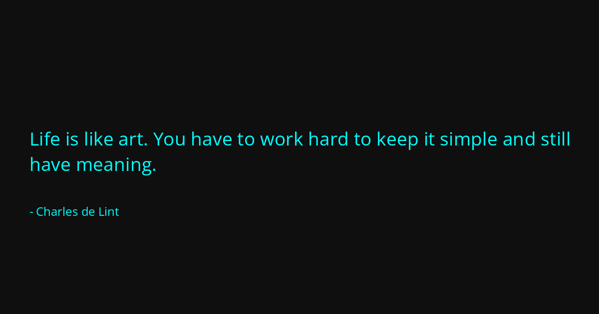 Quote by Charles de Lint