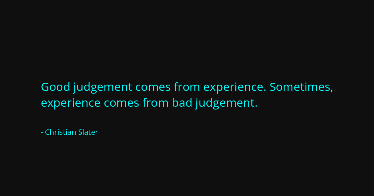Quote by Christian Slater