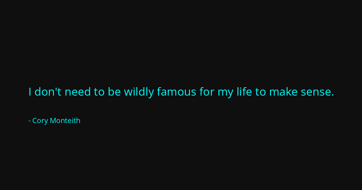 Quote by Cory Monteith