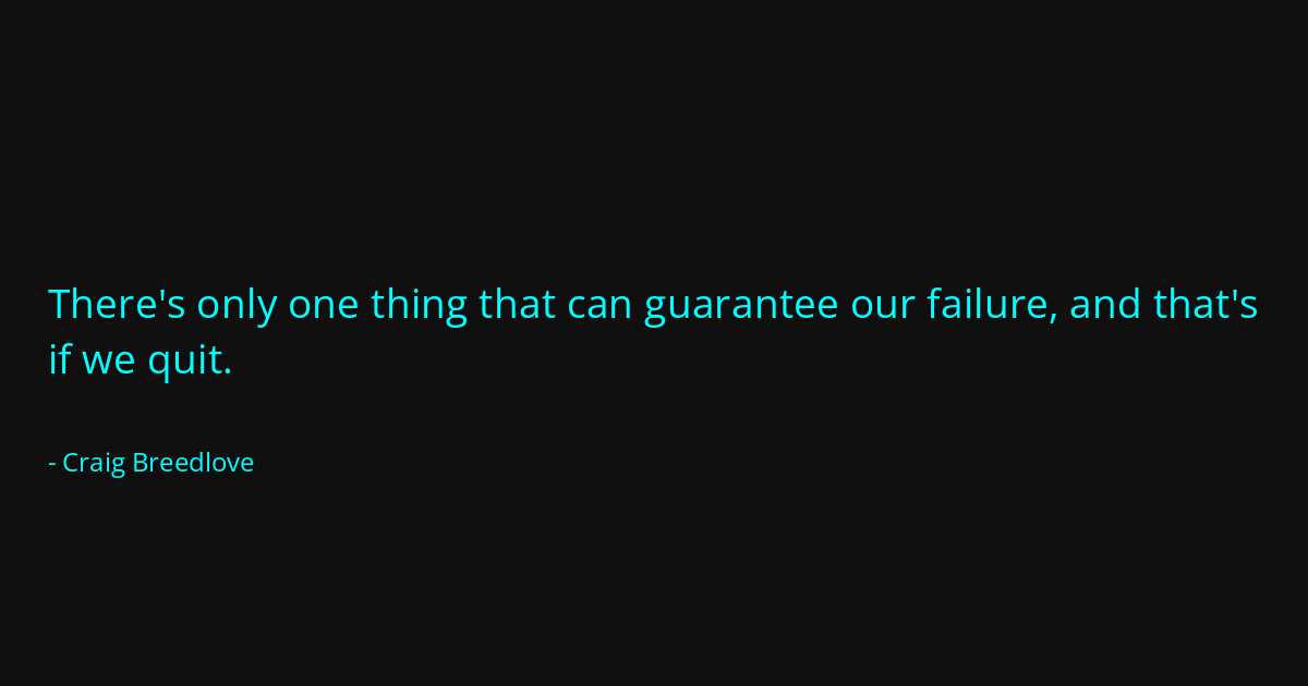 Quote by Craig Breedlove