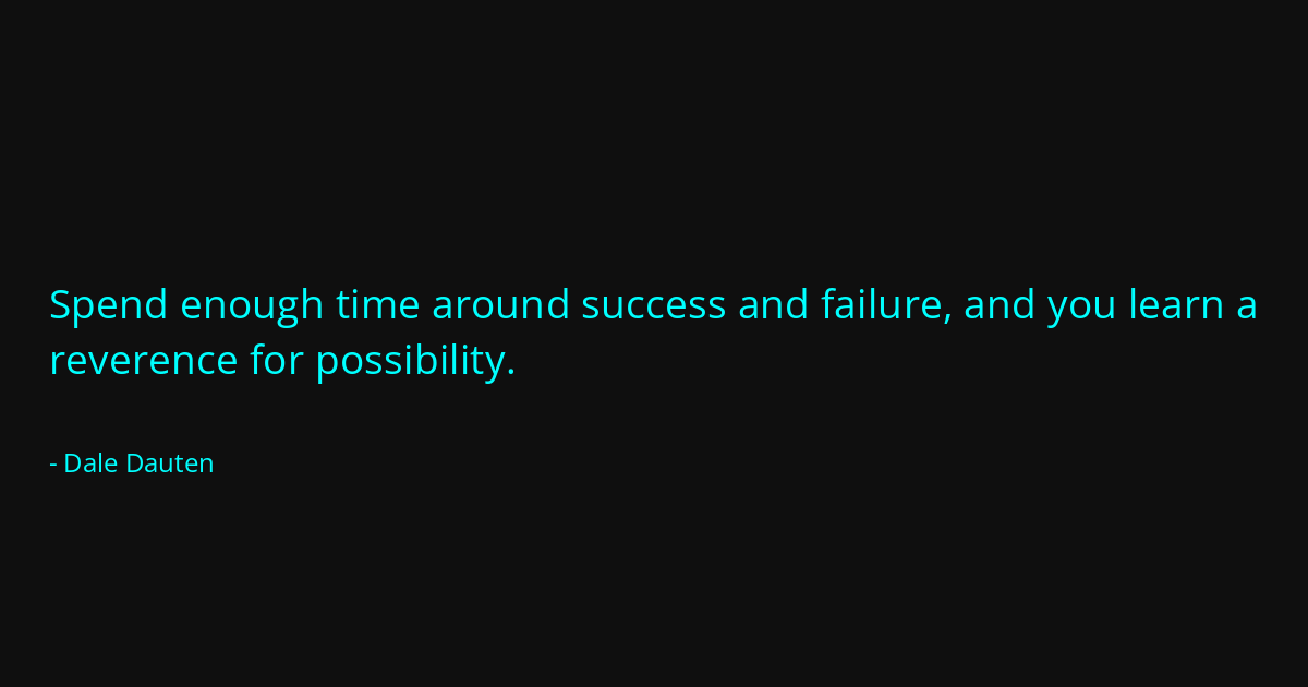 Quote by Dale Dauten