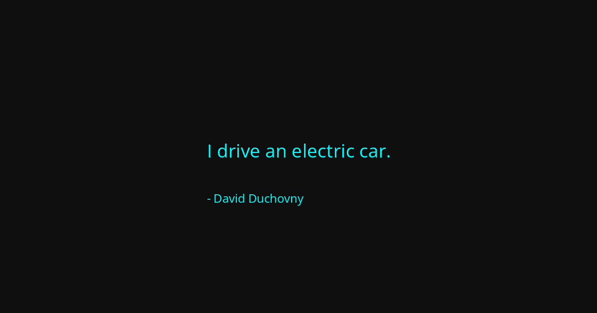 Quote by David Duchovny