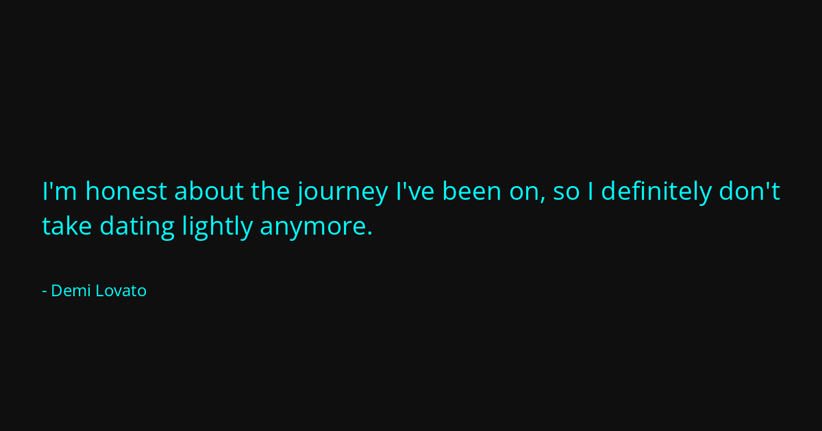 Quote by Demi Lovato