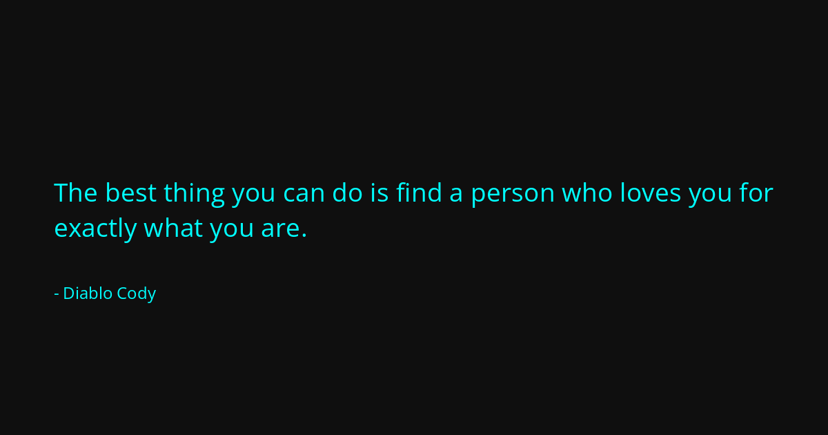 Quote by Diablo Cody