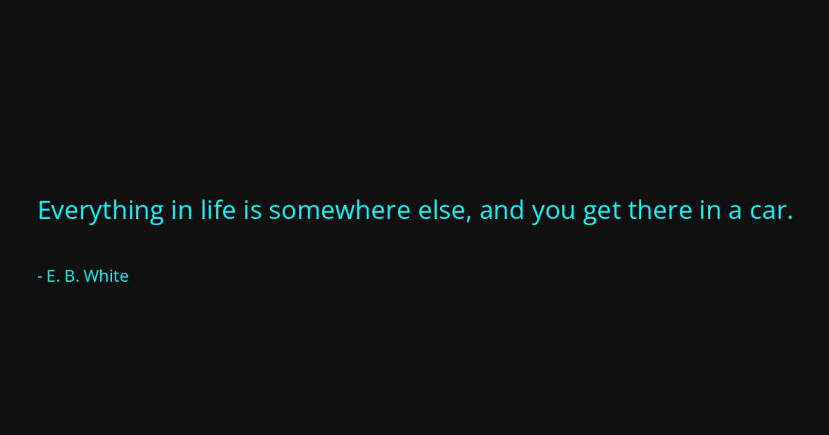 Quote by E. B. White