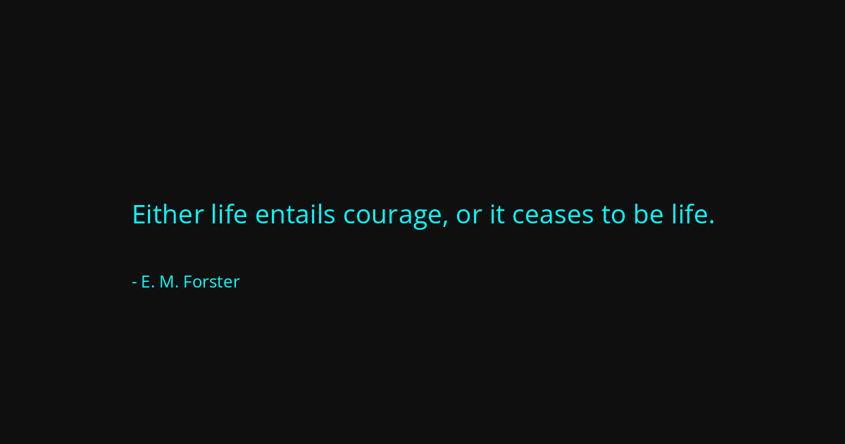 Quote by E. M. Forster