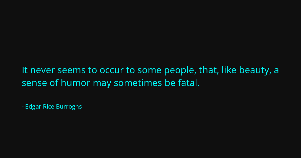 Quote by Edgar Rice Burroghs