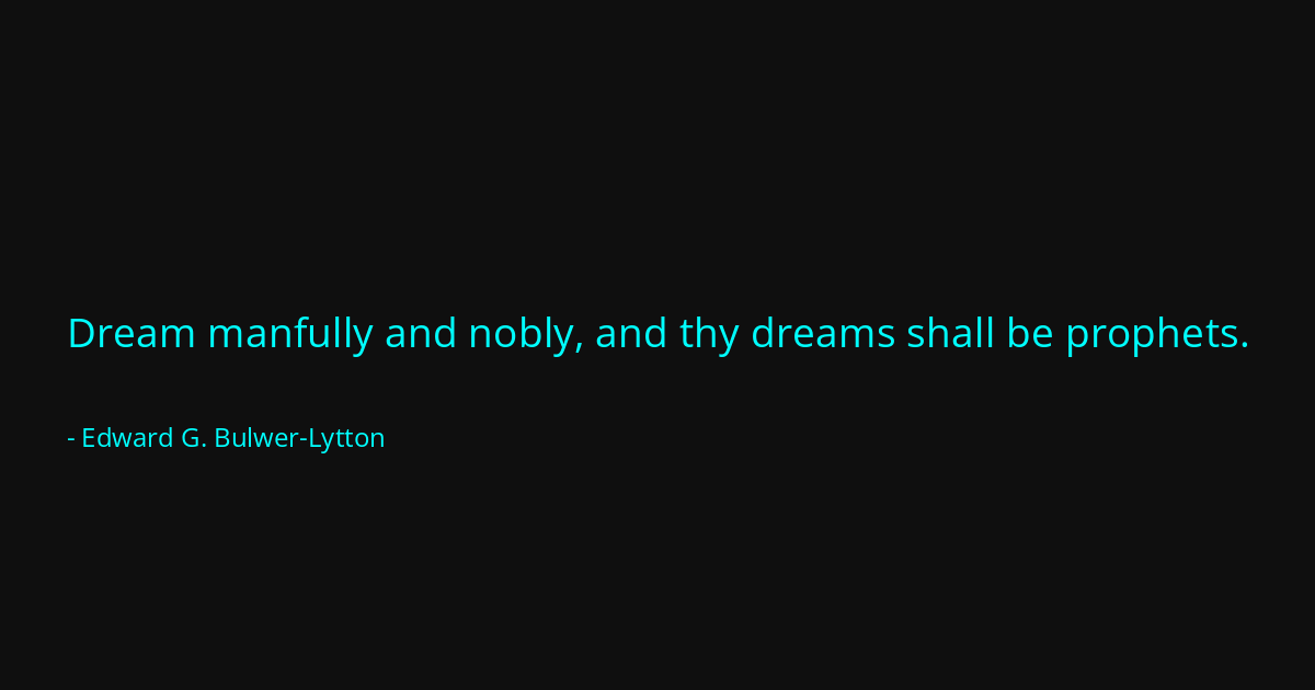 Quote by Edward G. Bulwer-Lytton