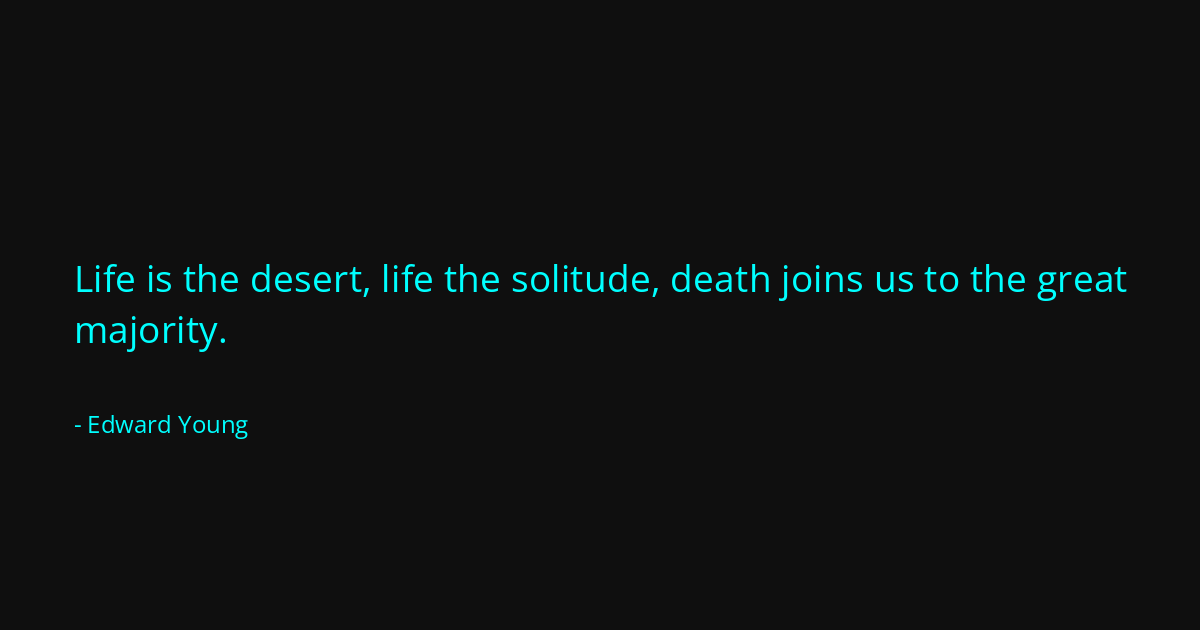 Quote by Edward Young