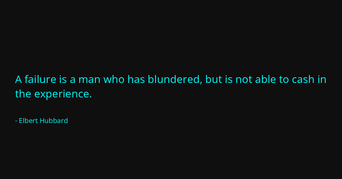 Quote by Elbert Hubbard