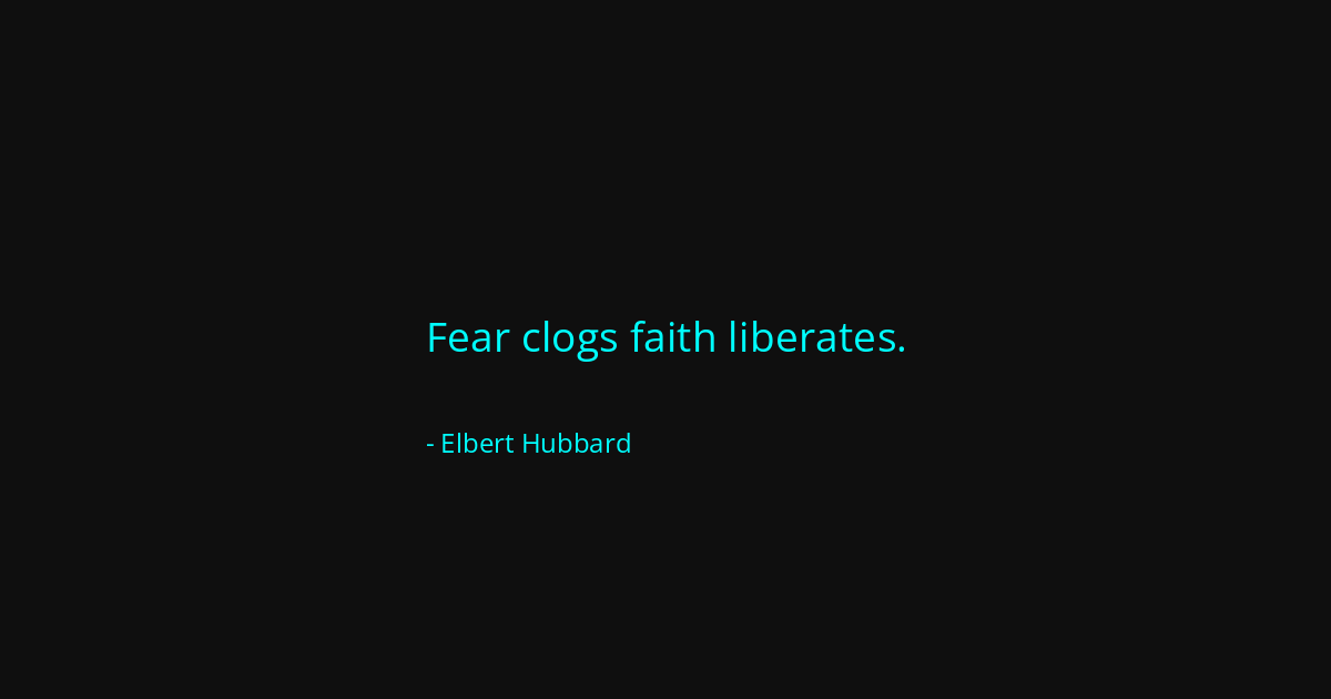 Quote by Elbert Hubbard
