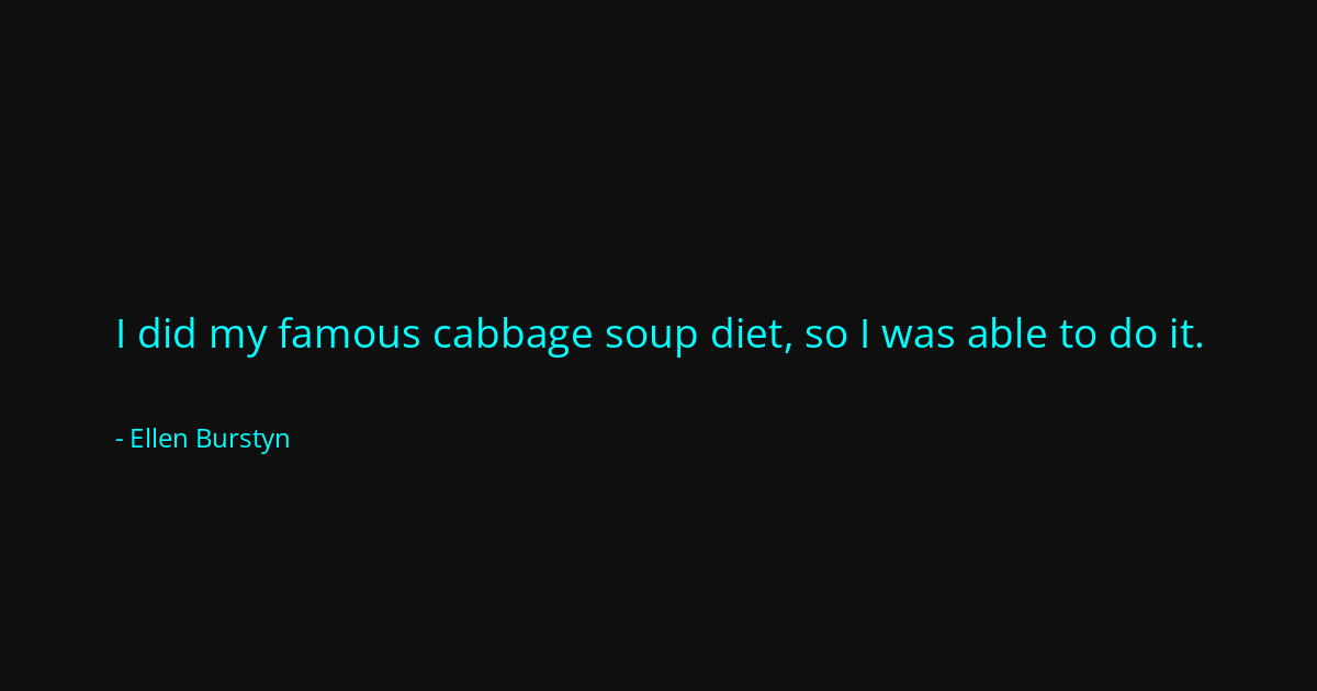 Quote by Ellen Burstyn