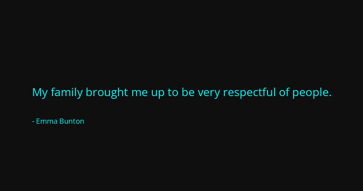 Quote by Emma Bunton