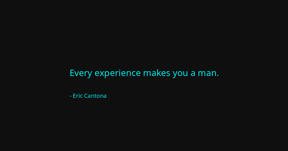 Quote by Eric Cantona