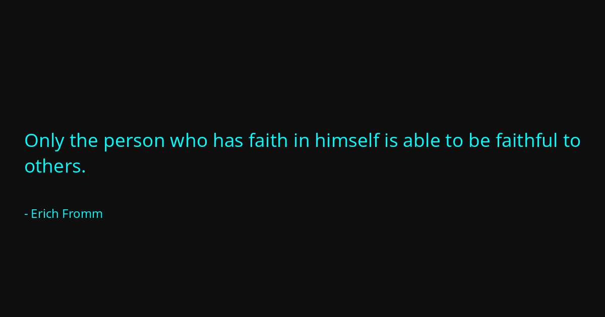 Quote by Erich Fromm