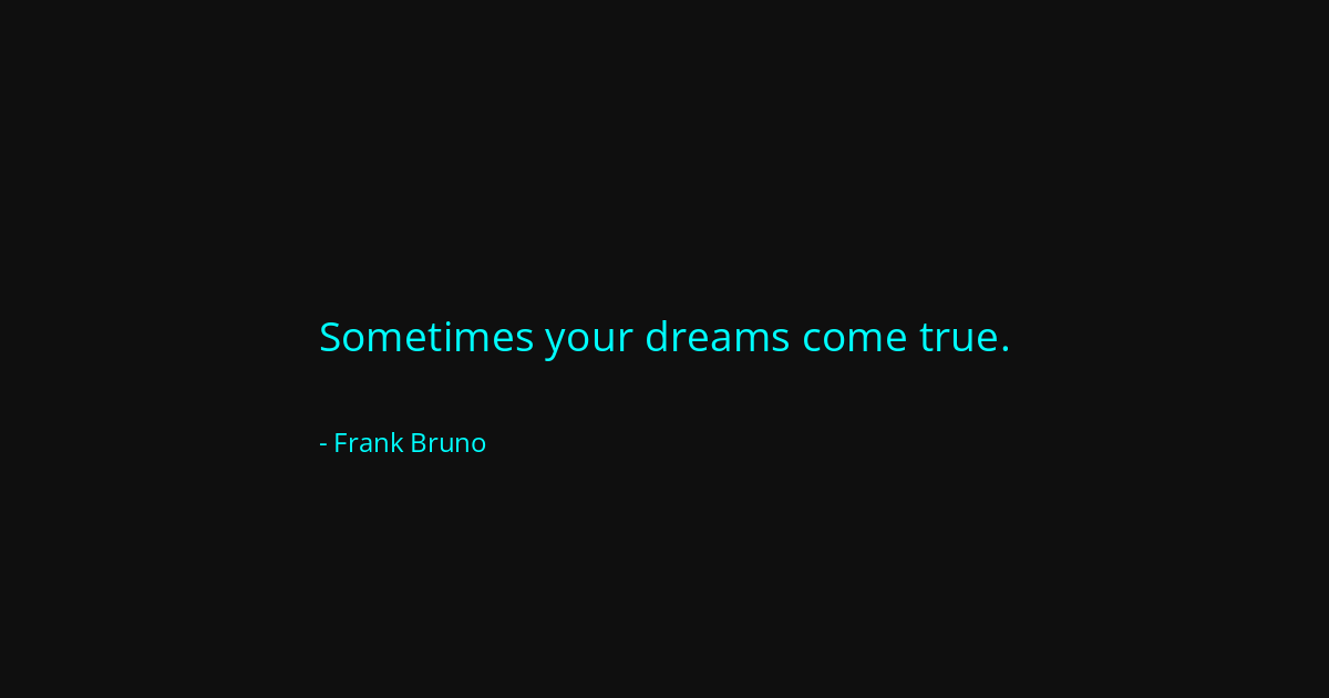 Quote by Frank Bruno